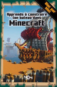 Apprends à construire ton bateau dans Minecraft - Pilet Stéphane