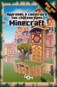 Apprends à construire ton château dans Minecraft - Pilet Stéphane