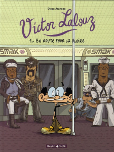 Victor Lalouz Tome 1 : En route pour la gloire - Aranega Diego ; Bernatets Denis