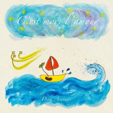C'est moi, l'amour - Aranyas Dora