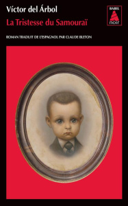 La Tristesse du Samouraï - Arbol Victor del ; Bleton Claude