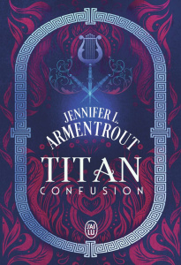 Titan Tome 1 : Confusion - Armentrout Jennifer L. ; Appelius Paola