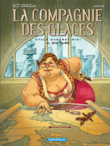 La compagnie des glaces Cycle Cabaret Miki Tome 4 : Big Tube - ARNAUD/JOTIM