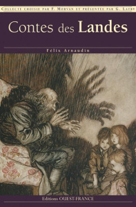 Contes des Landes - Arnaudin Félix ; Latry Guy