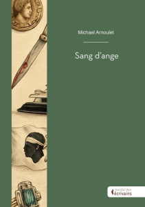 Sang d'ange - Arnoulet Michael