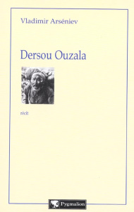 Dersou Ouzala - Arseniev Vladimir