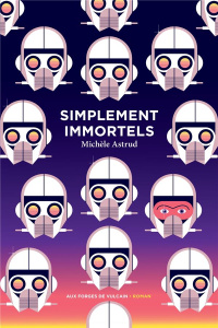 Simplement immortels - Astrud Michèle