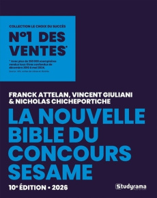 La bible du concours SESAME. Edition 2026 - Attelan Franck ; Chicheportiche Nicholas ; Giulian