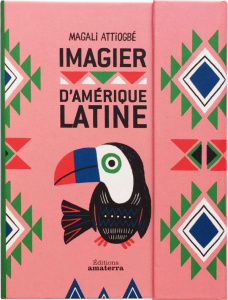 Imagier d'Amérique latine - Attiogbé Magali