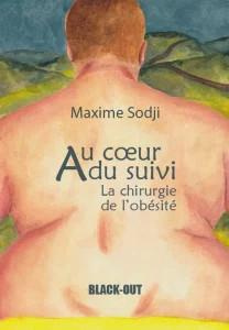 Au coeur du suivi. La chirurgie de l'obésité - Sodji Maxime