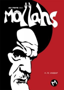 Au pays des Mollahs - Vassaf Hamid-Reza