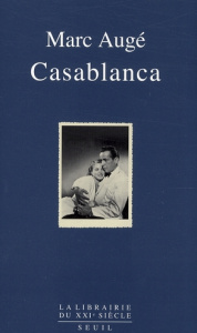 Casablanca - Augé Marc