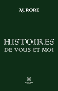 Histoires de vous et moi - AURORE