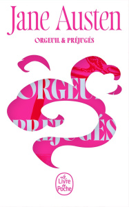 Orgueil et préjugés. Avec des goodies, Edition collector - Austen Jane ; Chiari Sophie