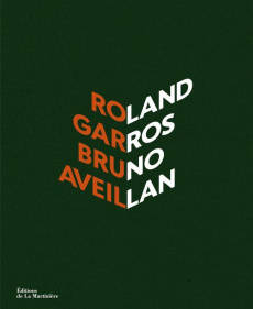 Roland-Garros - Aveillan Bruno