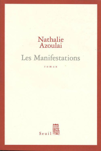 Les Manifestations - Azoulai Nathalie