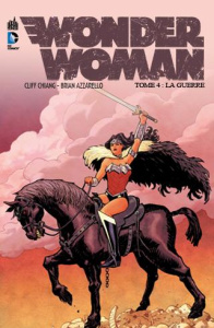 Wonder Woman Tome 4 : La voie du guerrier - Azzarello Brian ; Chiang Cliff ; Akins Tony ; Sudz