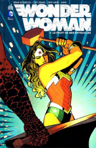 Wonder Woman Tome 2 : Le fruit de mes entrailles - Azzarello Brian ; Chiang Cliff ; Akins Tony