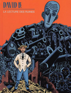 La lecture des ruines - B. David