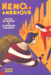 Némo en Amérique - Bacharan Nicole ; Simonnet Dominique