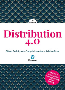 Distribution 4.0 - Badot Olivier ; Ochs Adeline ; Lemoine Jean-Franço