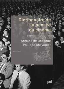 Dictionnaire de la pensée du cinéma. 2e édition revue et augmentée - Baecque Antoine de ; Chevallier Philippe