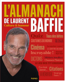 L'almanach de Laurent Baffie - Baffie Laurent