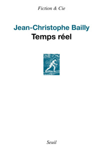 Temps réel - Bailly Jean-Christophe