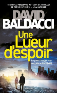 Une lueur d'espoir - Baldacci David ; Brolles Yannick