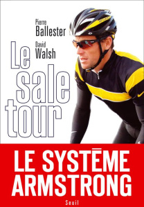 Le sale tour - Ballester Pierre ; Walsh David ; Monegier pierre ;