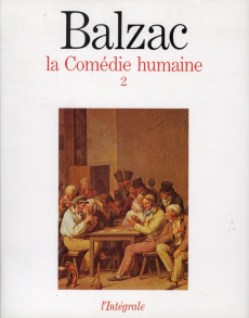 La Comédie humaine Tome 2 - Balzac Honoré de