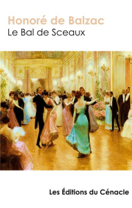 Le Bal de Sceaux (édition de référence) - Balzac Honoré de