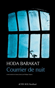 Courrier de nuit - Barakat Hoda ; Vigreux Philippe