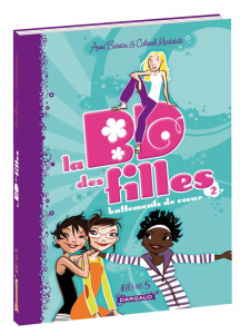 La BD des filles Tome 2 : Battements de coeurs - Baraou Anne