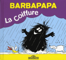 Barbapapa. La coiffure - Tison Annette ; Taylor Talus