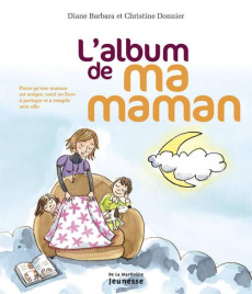 L'album de ma maman - Barbara Diane ; Donnier Christine