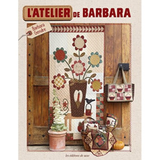 L'atelier de Barbara - Gendre Barbara ; Barbecot Didier ; Pestre Marion