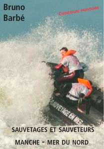 Sauveteurs et sauvetages - Barbe Bruno