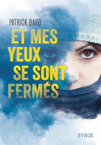 Et mes yeux se sont fermés - Bard Patrick