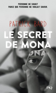 Le secret de Mona - Bard Patrick