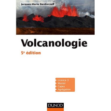 Volcanologie. 5e édition - Bardintzeff Jacques-Marie