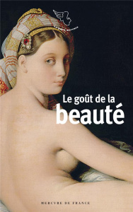 Le goût de la beauté - Barozzi Jacques