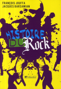 Histoire du rock - Barsamian Jacques ; Jouffa François