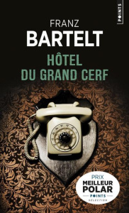 Hôtel du Grand Cerf - Bartelt Franz