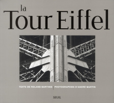 La Tour Eiffel - Barthes Roland ; Martin André