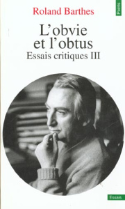 L'OBVIE ET L'OBTUS, ESSAIS CRITIQUES. Tome 3 - Barthes Roland