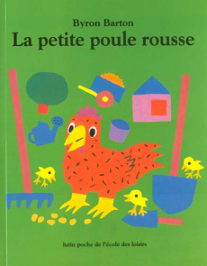 La petite poule rousse - Barton Byron