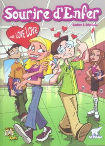 Sourire d'Enfer Tome 2 : Love Love Love - Bastien Ted ; Grisseaux Véronique