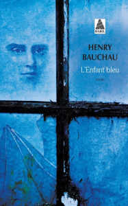 L'enfant bleu - Bauchau Henry