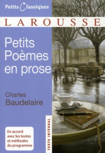 Petits Poèmes en prose. (Le Spleen de Paris) - Baudelaire Charles ; Lehu Philippe
